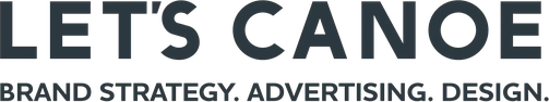 Let's Canoe logo: the words "LET'S CANOE" in dark grey capitals above "Brand Strategy. Advertising. Design."